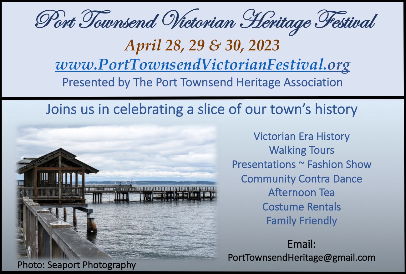 Port Townsend Victorian Heritage Festival Port Townsend Mainstreet